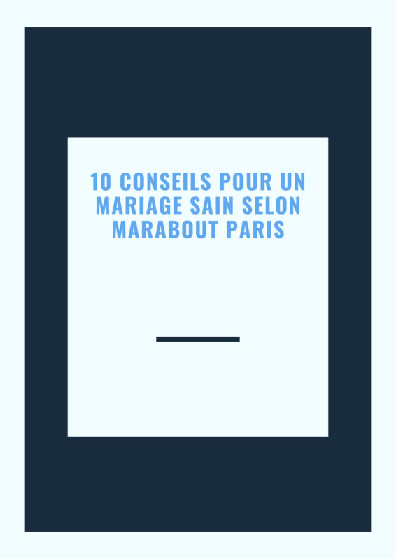 10 conseils pour un mariage sain selon Marabout Paris