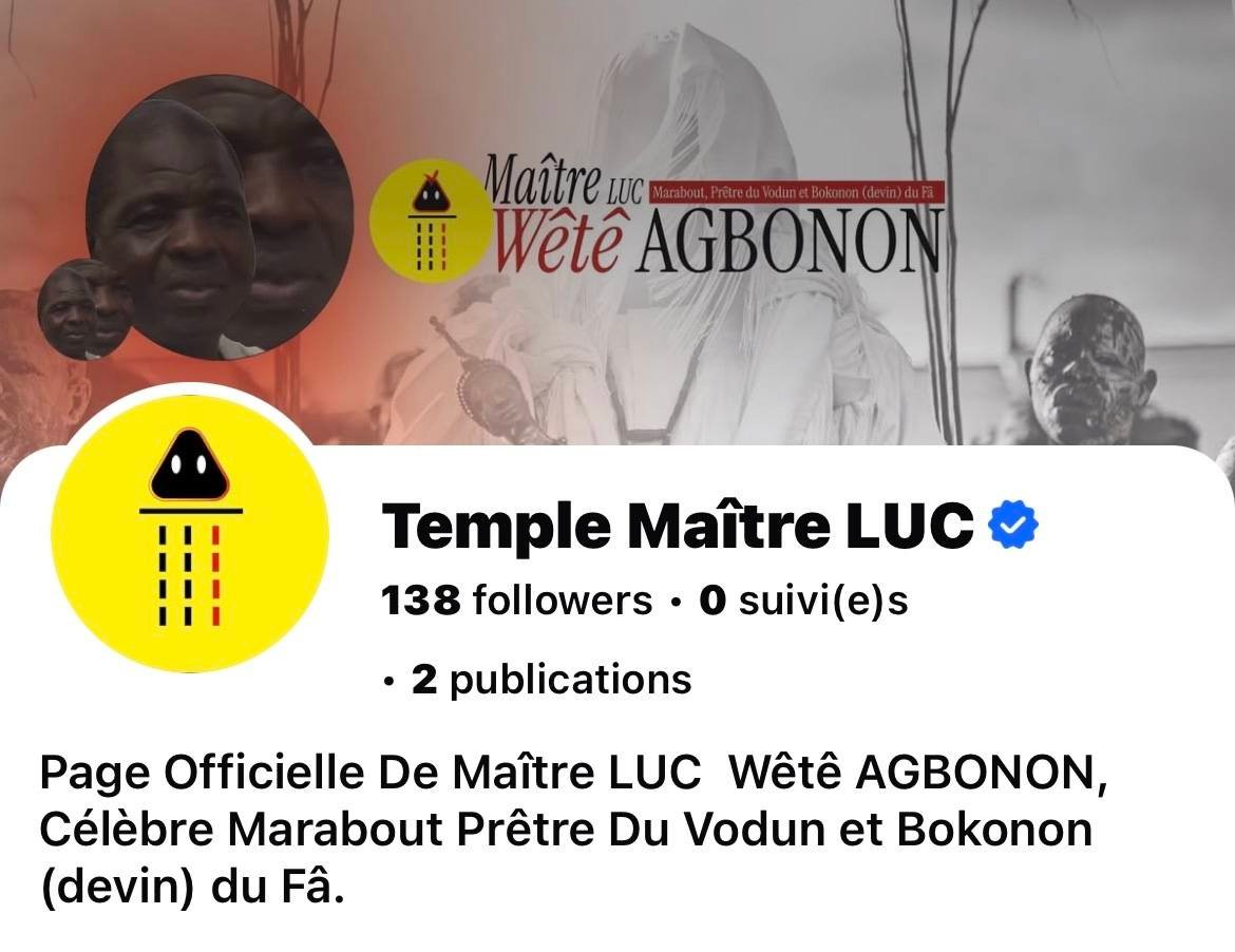 Page Facebook officielle de Maître Luc, Wêtê Agbonon